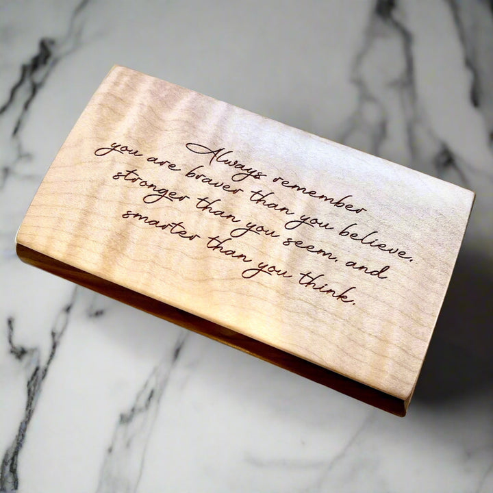 Wooden Possibility Box - Always remember you are braver than you believe...